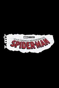 Your Friendly Neighborhood Spider-Man - Posters
