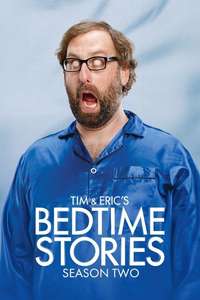 Tim and Eric's Bedtime Stories - Posters