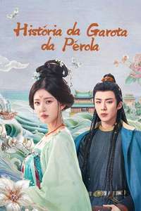 The Story of Pearl Girl - Posters