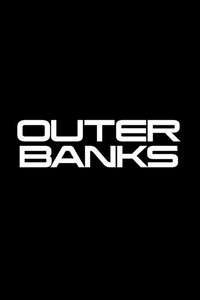 Outer Banks - Posters