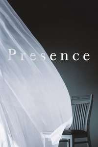 Presence - Posters