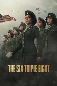 The Six Triple Eight - Posters