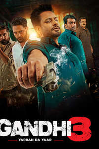 Gandhi 3: Yarran Da Yaar - Posters
