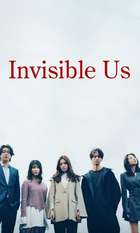 Invisible Us