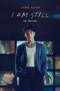   JUNG KOOK: I AM STILL   THE ORIGINAL - Posters