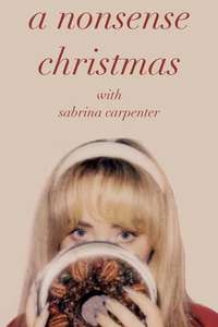A Nonsense Christmas with Sabrina Carpenter - Posters