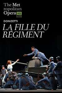 La Fille du Régiment - Met Opera Live - Posters