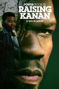 Power Book III Raising Kanan - Posters