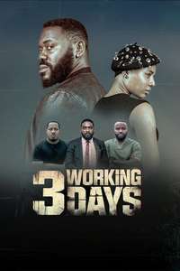 3 Working Days - Posters
