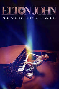 Elton John: Never Too Late - Posters