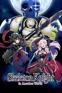 Skeleton Knight in Another World - Posters