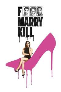 F Marry Kill - Posters