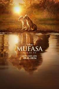 Mufasa: The Lion King - Posters