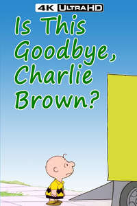 Is This Goodbye  Charlie Brown? - Posters