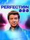 Perfection