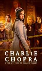 Charlie Chopra & The Mystery Of Solang Valley
