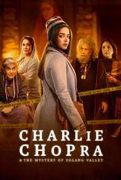 Charlie Chopra & The Mystery Of Solang Valley
