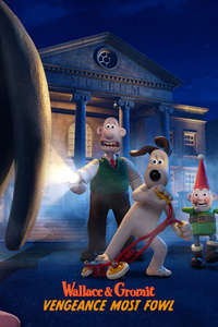 Wallace & Gromit: Vengeance Most Fowl - Posters