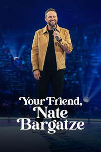 Your Friend  Nate Bargatze - Posters