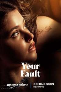 Your Fault - Posters