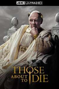 Those About to Die - Posters