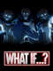 What If