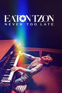 Elton John: Never Too Late - Posters