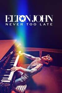 Elton John: Never Too Late - Posters