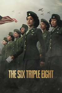 The Six Triple Eight - Posters