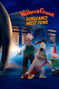 Wallace & Gromit: Vengeance Most Fowl - Posters