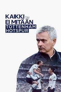 All or Nothing: Tottenham Hotspur - Posters