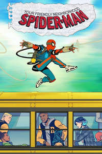 Your Friendly Neighborhood Spider-Man - Posters