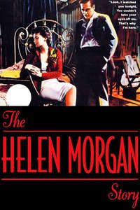 The Helen Morgan Story - Posters
