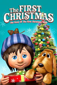 The First Christmas: The Story of the First Christmas Snow - Posters