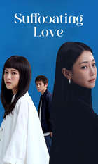 Suffocating Love