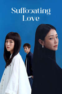 Suffocating Love - Posters