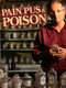 Pain  Pus and Poison: The Search for Modern Medicines