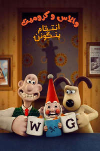 Wallace & Gromit: Vengeance Most Fowl - Posters