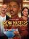 Drink Masters : Season 1
