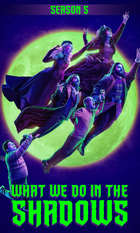 What We Do in the Shadows