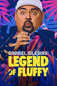 Gabriel Iglesias: Legend of Fluffy - Posters