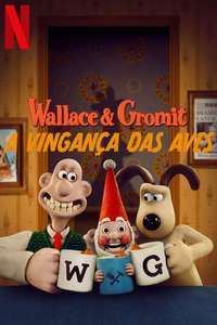 Wallace & Gromit: Vengeance Most Fowl - Posters