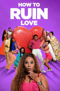 How to Ruin Love - Posters
