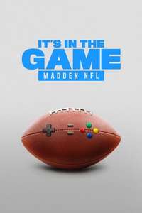 It's in the Game: Madden NFL - Posters