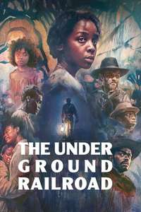 The Underground Railroad - Posters