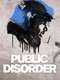 Public Disorder
