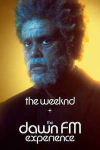 The Weeknd x Dawn FM Experience - Posters