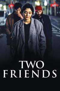 Two Friends - Posters