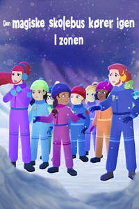 The Magic School Bus Rides Again in the Zone - Posters