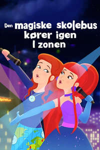 The Magic School Bus Rides Again in the Zone - Posters